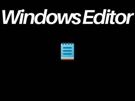 Windows 11 Editor